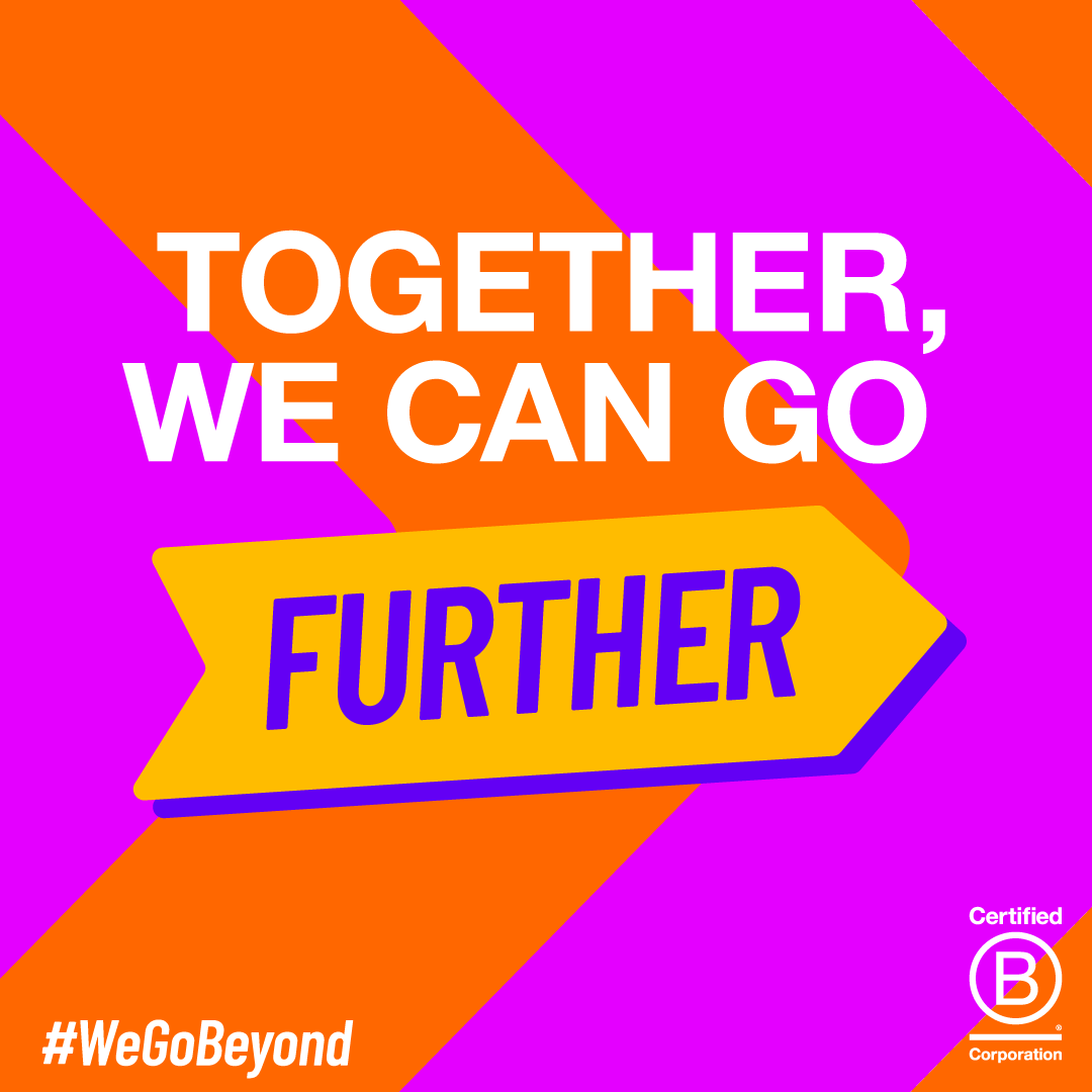 B Corp Month: Together We Can Go Further