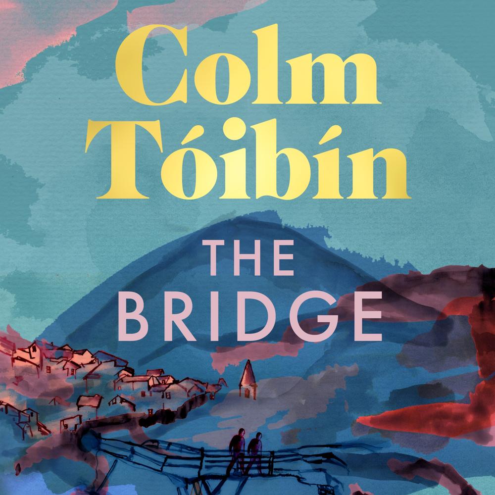 The Bridge by Colm Tรณibรญn