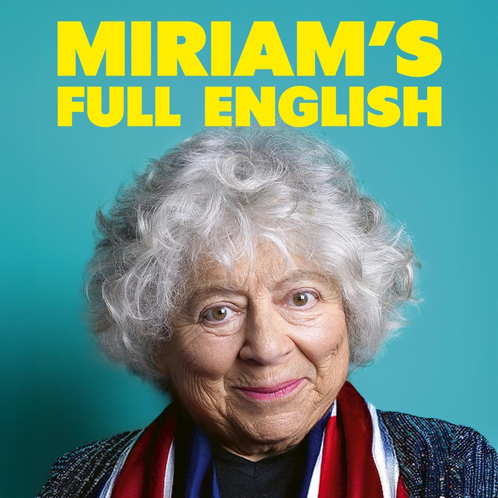 Miriam's Full English by Miriam Margolyes