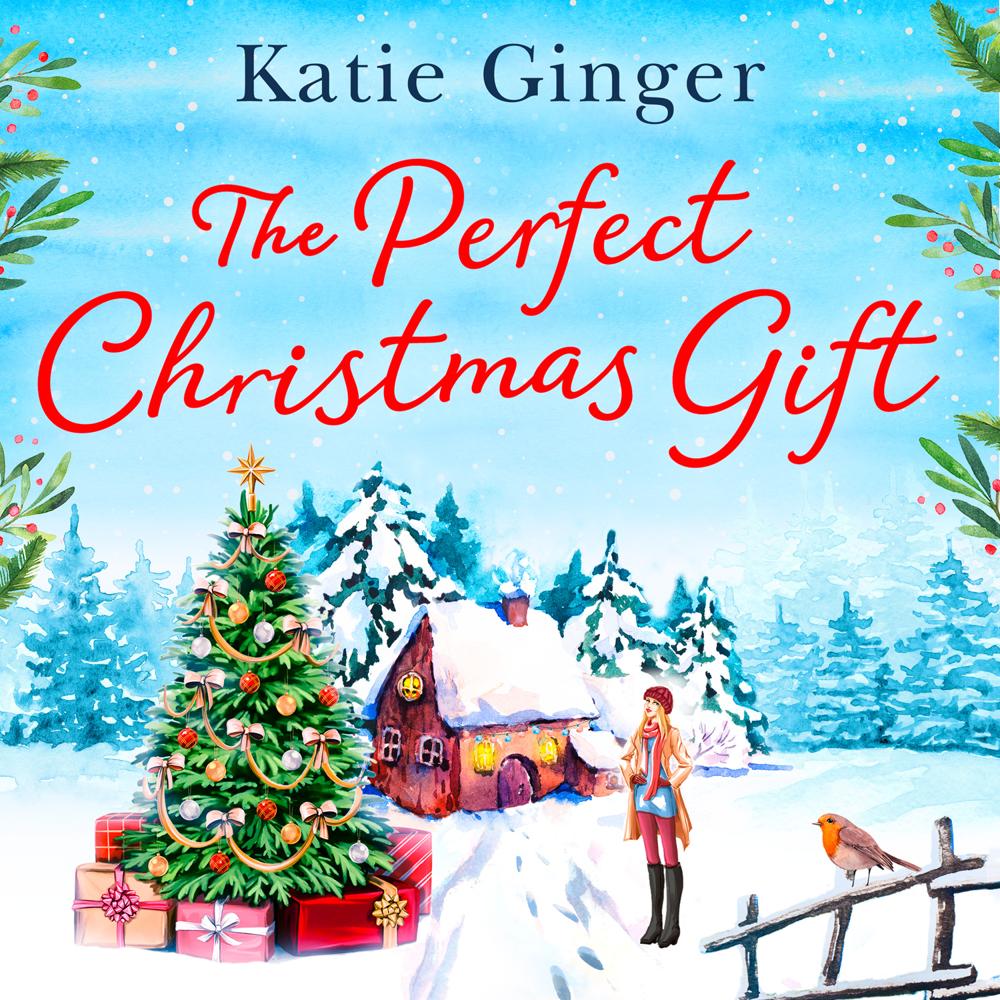 The Perfect Christmas Gift by Katie Ginger