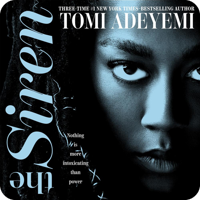The Siren by Tomi Adeyemi