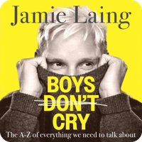 Boys Don’t Cry by Jamie Laing