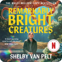 Remarkably Bright Creatures by Shelby Van Pelt