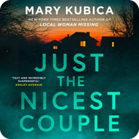 Just The Nicest Couple by Mary Kubica