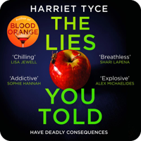 The Lies You Told by Harriet Tyce
