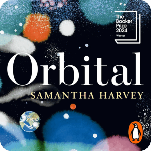 Orbital by Samantha Harvey