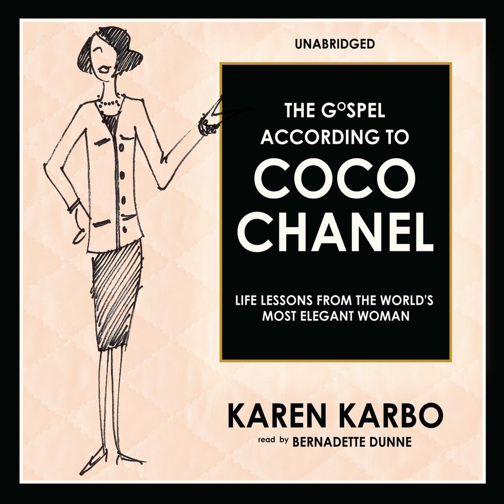 The Gospel According to Coco Chanel by Karen Karbo Audiobook cover