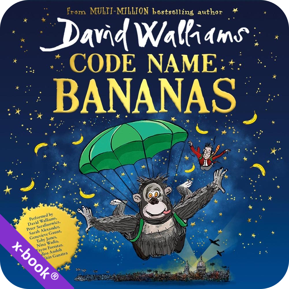 Code Name Bananas audiobook integrated with ebook by David Walliams (read by various) on xigxag