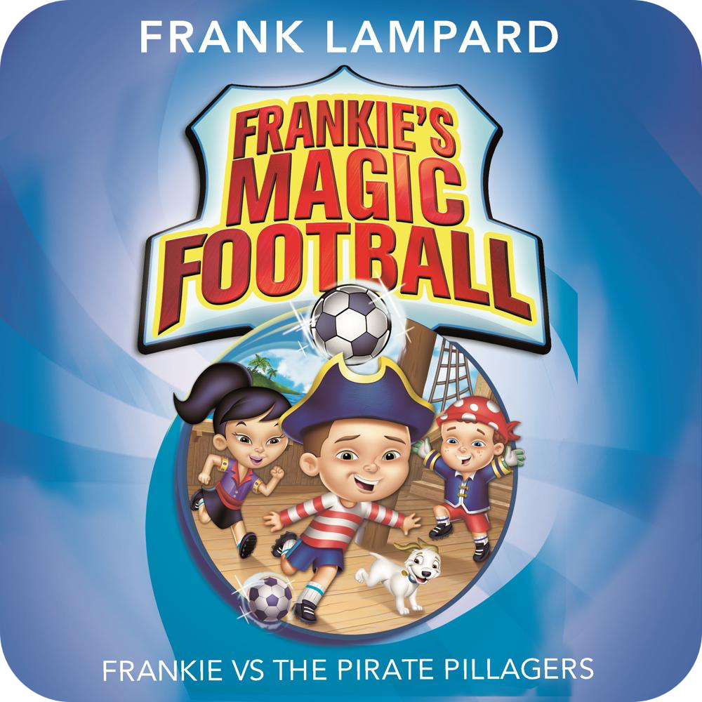 Frankie vs The Pirate Pillagers audiobook by Frank Lampard (read by Chris Nelson) on xigxag