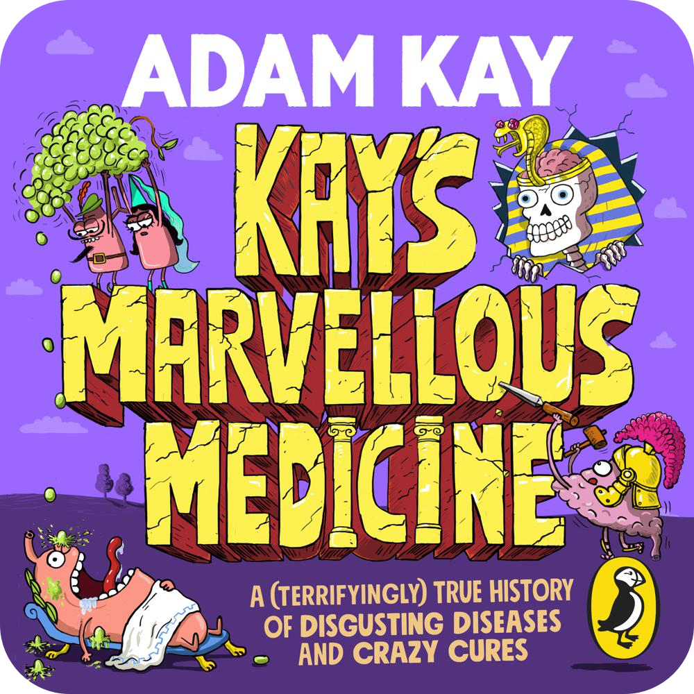 Kay's Marvellous Medicine audiobook by Adam Kay (read by Adam Kay, Jan Ravens, Dan Tetsell) on xigxag