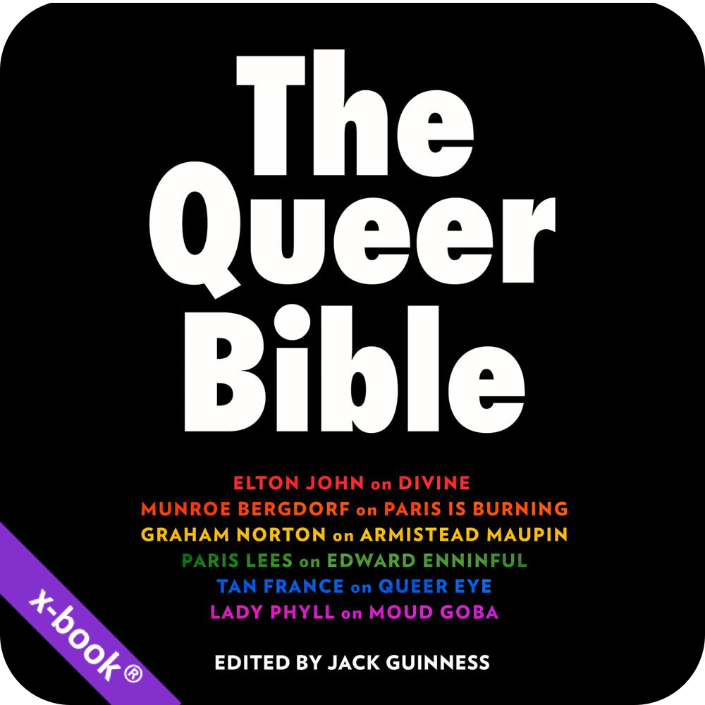 The Queer Bible audiobook, edited by Jack Guinness, read by Jack Guinness and Full Cast on xigxag