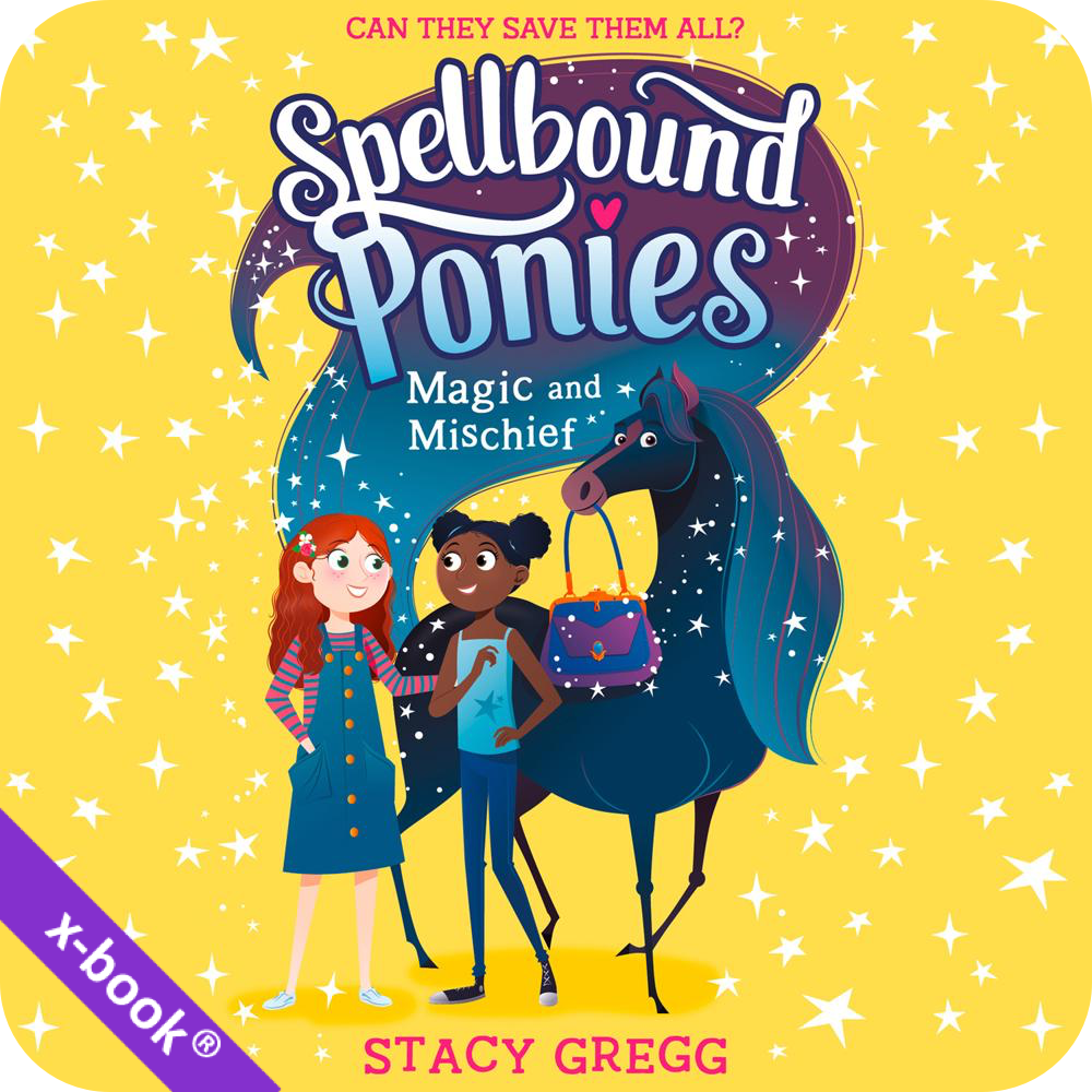 Spellbound Ponies: Magic and Mischief audiobook by Stacy Gregg (read by Emma Powell) on xigxag