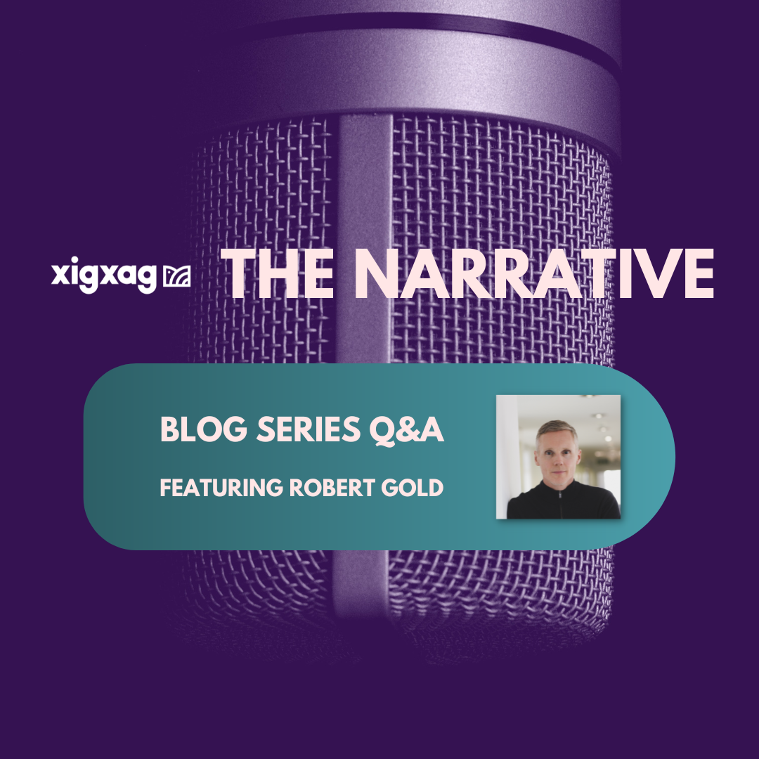 The Narrative Q&A with Robert Gold on xigxag