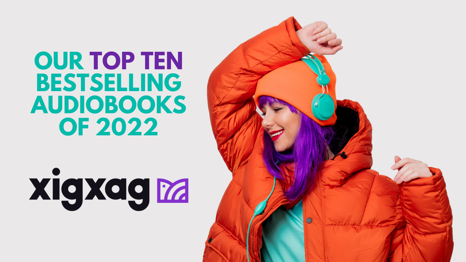 xigxag's Top Ten Bestselling Audiobooks of 2022 xigxag