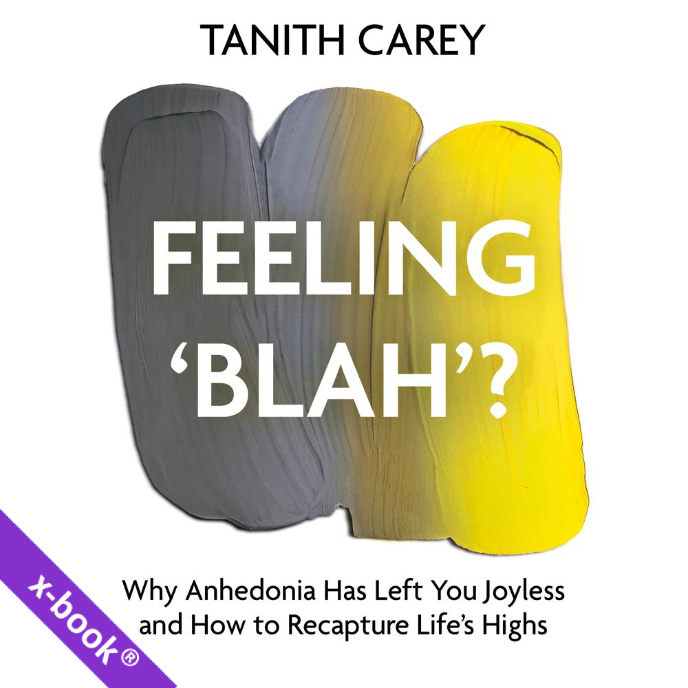 Feeling Blah? By Tanith Carey