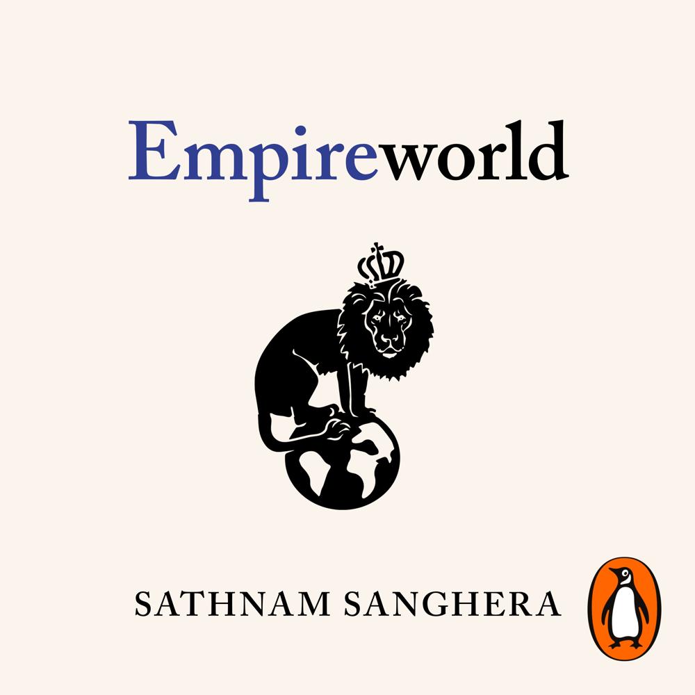 Empireworld by Sathnam Sanghera audiobook on xigxag