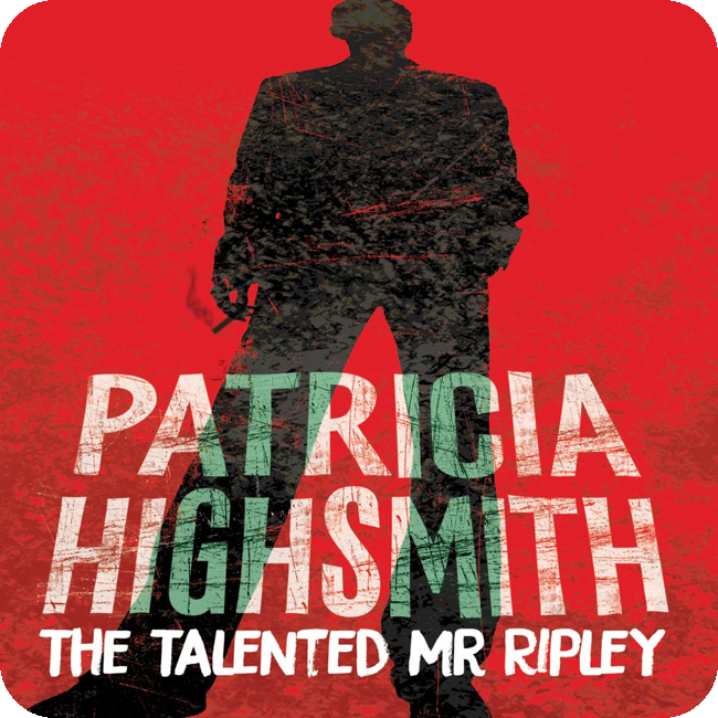 The Talented Mr Ripley by Patricia Highsmith(read by David Menkin)