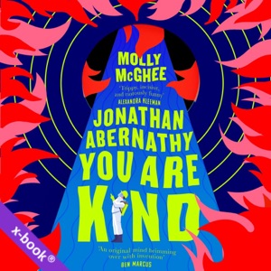 Jonathan Abernathy You Are Kind by Molly McGhee (read by MacLeod Andrews)