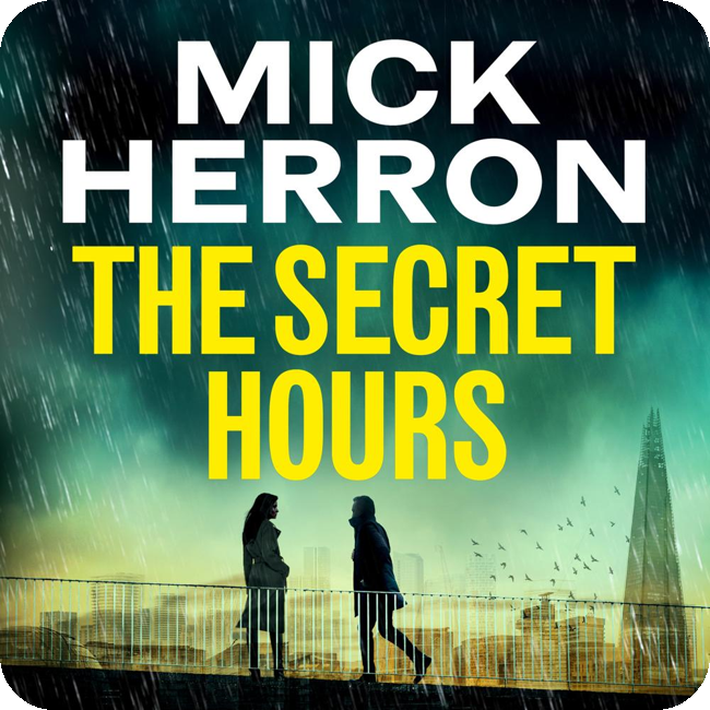 The Secret Hours by Mick Herron