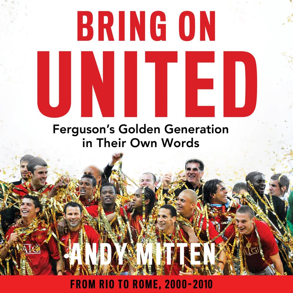 Bring on United by Andy Mitten audiobook and ebook on xigxag