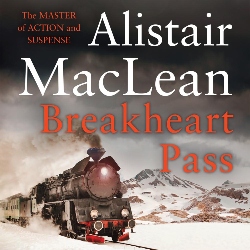 Breakheart Pass by Alistair MacLean audiobook on xigxag