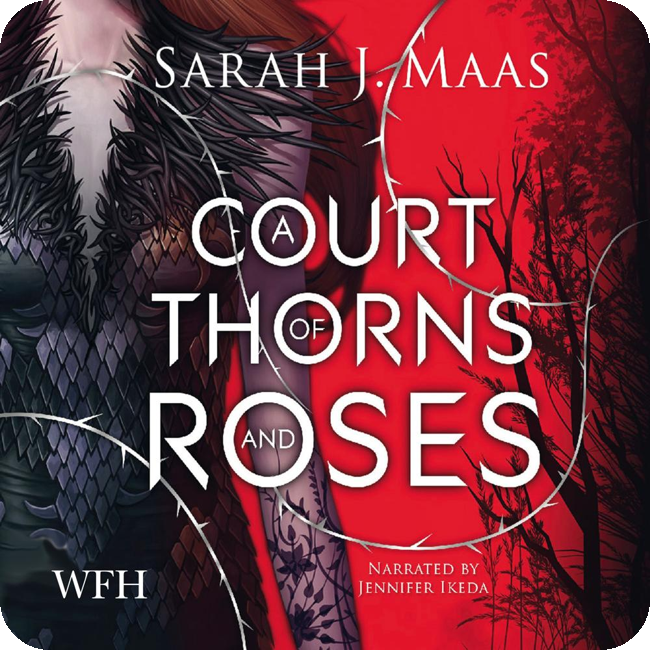 A Court of Thorns and Roses